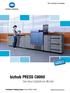 bizhub PRESS C8000 Das blaue Digitaldruck-Wunder Production Printing System bizhub PRESS C8000 www.konicaminolta.at