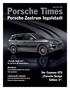 Porsche Times. Porsche Zentrum Ingolstadt. Der Cayenne GTS Porsche Design Edition 3. Porsche Sport live. Das Top-Event des Tabellenführers.