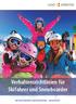 Verhaltensrichtlinien für Skifahrer und Snowboarder AMT DER KÄRNTNER LANDESREGIERUNG - SKISICHERHEIT