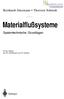 Materialflußsysteme. Systemtechnische Grundlagen. Springer. Zweite Auflage mit 255 Abbildungen und 36 Tabellen .%.. *>./, I