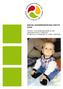 SÄUGLINGSERNÄHRUNG HEUTE 2006. Struktur- und Beratungsqualität an den Geburtenkliniken in Österreich Ernährung von Säuglingen im ersten Lebensjahr