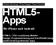 HTML5- Apps. für iphone und Android. HTML5, CSS3 und jquery Mobile: Design, Programmierung und Veröffentlichung plattformübergreifender Apps