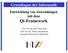 Grundlagen der Informatik Entwicklung von Anwendungen mit dem Qt-Framework