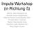 Impuls-Workshop (in Richtung ß)