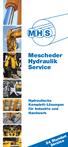 Mescheder Hydraulik. Service. 24 Stunden. Service. Hydraulische Komplett-Lösungen für Industrie und Handwerk
