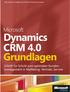 Mike Snyder, Jim Steger, Kara O'Brien und Brendan Landers. Microsoft Dynamics CRM 4.0 Grundlagen