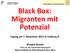 Black Box: Migranten mit Potenzial