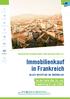 Immobilienkauf in Frankreich ALLES WICHTIGE IM ÜBERBLICK. Zentrum für Europäischen Verbraucherschutz e.v.