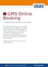 GMS Online Booking. ... und Ihre Zimmer verkaufen sich von selbst!