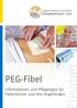 PEG-Fibel. Informationen und Pflegetipps für PatientInnen und ihre Angehörigen