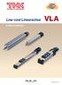VLA. Low-cost Linearachse. E-Motion Zylinder. THK CO., LTD. TOKYO, JAPAN Katalog No. 304-3G
