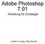 Adobe Photoshop 7.01 Anleitung für Einsteiger
