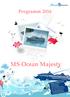 Programm 2016. MS Ocean Majesty