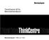 ThinkCentre M73z Benutzerhandbuch. Maschinentypen: 10BB und 10BC