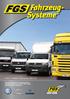 FahrzeugSysteme. VW MAN Scania 2012. Clevere Lösungen für Fahrzeugsysteme, Chassistechnik, Roll & Trans, Tow & Trans und Schwerlast-Transporte