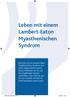 Leben mit einem Lambert-Eaton Myasthenischen Syndrom