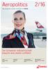 Aeropolitics 2 16. Die Schweizer Volkswirtschaft braucht eine starke Luftfahrt. Das Journal für Luftfahrt und Politik von SWISS