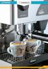 Il Caffé. Diese Serie besteht aus 2 Versionen : ESPRESSSO TWIN & CREMA für die Zubereitung