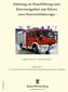 Anleitung zur Durchführung einer Einweisungsfahrt zum Führen eines Feuerwehrfahrzeuges