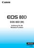 EOS 80D (W) Anleitung für die Wireless-Funktion DEUTSCH BEDIENUNGSAN- LEITUNG