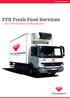 FFS Fresh Food Services... ein Frischdienst in Bewegung! Unternehmensdarstellung