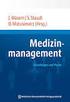 Medizinmanagement. Grundlagen und Praxis. Medizinisch Wissenschaftliche Verlagsgesellschaft. Jürgen Wasem Susanne Staudt David Matusiewicz (Hrsg.