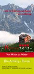Die Arlberg - Runde. » H üttenzeit« die 6-Hüttenrundtour am Arlberg. Von Hütte zu Hütte