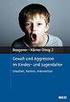 Kinder- und jugendpsychiatrische Aspekte aggressiven Verhaltens
