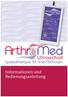 Informationen und Bedienungsanleitung. ArthroMed GmbH Gewerbegebiet Raisting Tel.: 08807/ Fax: 08807/