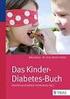 Diabetes im Kindesalter. Leitfaden für die Betreuung von Kindern mit Insulinpumpentherapie in Kindergarten und Schule