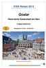 KWA Reisen 2014 Goslar Historische Kaiserstadt am Harz 6-tägige Städtereise Reisetermin: