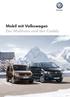 Mobil mit Volkswagen Der Multivan und der Caddy