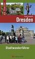 25 Touren. Jürgen Schmeißer. Dresden. Stadtwanderführer. Wartberg Verlag