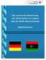 Schule für Verfassungsschutz. Die rechtliche Bewertung der Intervention in Libyen und die Rolle Deutschlands. (Diplomarbeit)