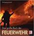 Das große Buch der Feuerwehr Autor: Wolfgang Jendsch