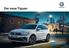 Der neue Tiguan. Erleben Sie den neuen Tiguan mit Volkswagen seemore interaktiv. Funktionsweise auf Seite 3