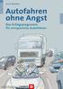 Karl Müller: Autofahren ohne Angst - Das Erfolgsprogramm für entspanntes Autofahren, Verlag Hans Huber, Bern by Verlag Hans Huber, Hogrefe