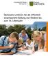 Sächsische Leitlinien für die öffentlich verantwortete Bildung von Kindern bis zum 10. Lebensjahr