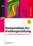 Kompendium der Mediengestaltung. III. Medienproduktion Print. Joachim Böhringer. Patrick Schlaich Dominik Sinner. Peter Bühler