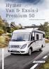 Hymer Van & Exsis-i Premium 50. Fünf Jahrzehnte Reisemobilbau: die Sonderedition. Hymer Van & Exsis-i Premium 50