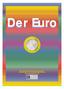Der Euro. Eine Information des Österreichischen Gesellschafts- und Wirtschaftsmuseums mit Unterstützung der