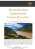 Klassische China Rundreise mit Yangtze-Kreuzfahrt