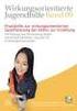 Modellprogramm: Wirkungsorientierte Jugendhilfe Leistungs-, Entgelt- und Qualitätsentwicklungsvereinbarung 78a ff. SGB VIII