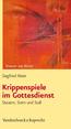 Krippenspiele im Gottesdienst