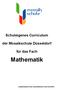 Schuleigenes Curriculum. der Mosaikschule Düsseldorf. für das Fach. Mathematik