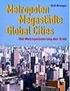 Megastädte - Global Cities HEUTE: Das Zeitalter Asiens?