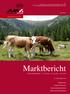 Marktbericht. VIEH UND FLEISCH 03. Woche AUSGABE Marktbericht der AgrarMarkt Austria für den Bereich Vieh und Fleisch