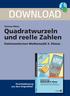 DOWNLOAD. Quadratwurzeln und reelle Zahlen. Thomas Röser. Downloadauszug aus dem Originaltitel: Stationenlernen Mathematik 9.