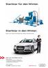 Startklar für den Winter. Startklar in den Winter. Audi Service. Jetzt zum Audi CarCheck bei Ihrem Audi Partner. Jetzt zum Audi Räder Service.