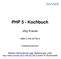 PHP 5 - Kochbuch. Jörg Krause ISBN Inhaltsverzeichnis